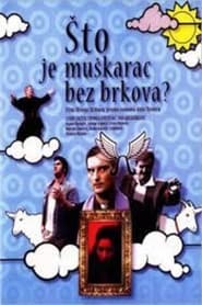 Poster Što je muškarac bez brkova?