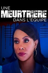 Film Une meurtrière dans l'équipe Streaming Complet en Français