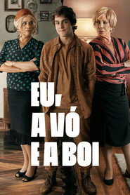 Eu, a V&oacute; e a Boi (2019)