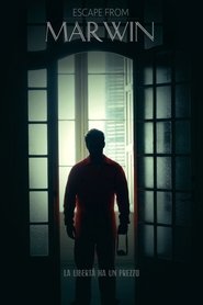 Escape from Marwin) Escape from Marwin (2018)