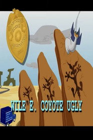 Wile E. Coyote Ugly