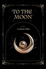 To The Moon 1970 Безплатен неограничен достъп