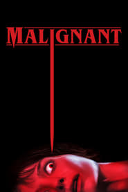 Malignant 2021 Full Movie Download Hindi & Multi Audio | BluRay 2160p 4K 53GB 25GB 1080p 30GB 15GB 12GB 5GB 2GB 720p 1.2GB 480p 400MB