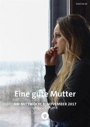 Eine gute Mutter постер