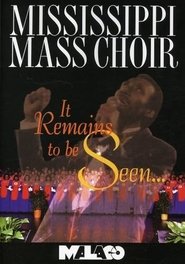Poster Mississippi Mass Choir: It Remains to Be Seen 1993