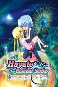 Hayate the Combat Butler! Heaven is a Place on Earth streaming