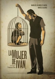 Poster La mujer de Iván