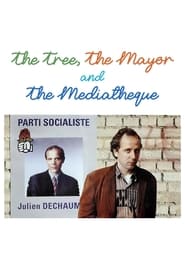 The Tree, the Mayor and the Mediatheque постер