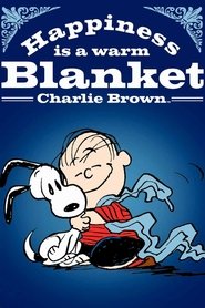  Happiness Is a Warm Blanket, Charlie Brown