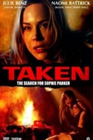 Taken: The Search for Sophie Parker постер