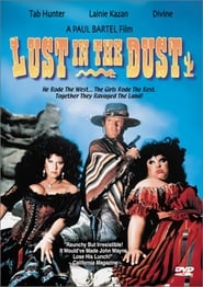 Lust in the Dust постер