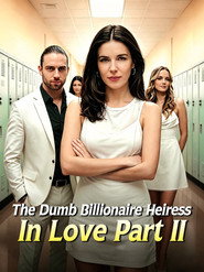 The Dumb Billionaire Heiress In Love Part II (1970)
