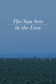 titta The Sun Sets in the East på film online