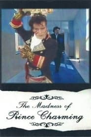 Poster The Madness of Prince Charming