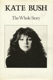 Kate Bush - The Whole Story Films Kijken Online