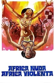 Poster Africa nuda, Africa violenta