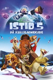 Istid 5: På kollisjonskurs – Ice Age: Collision Course (2016)