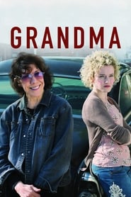 مشاهدة فيلم Grandma 2015 مترجم أون لاين بجودة عالية