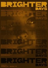 Brighter Days (2024)