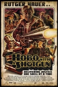 watch Hobo with a Shotgun now