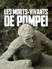 Les morts-vivants de Pompéi streaming