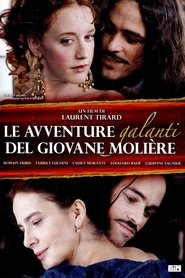 Le avventure galanti del giovane Molière (2007)