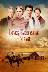 Love's Everlasting Courage постер