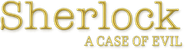 Sherlock: Case of Evil Logo