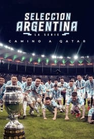 Assistir Seleção Argentina: A Série – Rumo a Catar Online