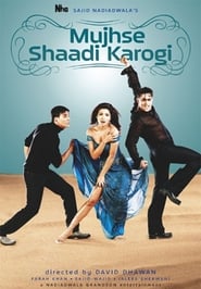 Télécharger Mujhse Shaadi Karogi 2004 Film Complet en Francais