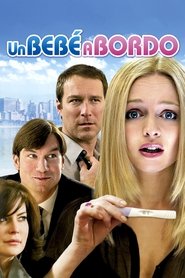 Un Bebé a Bordo (2009)