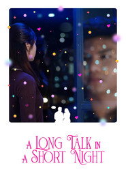 A Long Talk in a Short Night