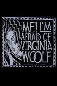 Poster Me! I'm Afraid of Virginia Woolf