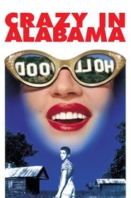 مشاهدة فيلم Crazy in Alabama 1999 مترجم