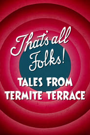 Poster That's All Folks! Tales from Termite Terrace