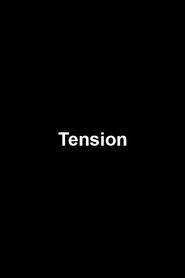 فيلم Tension 1998 مترجم أون لاين