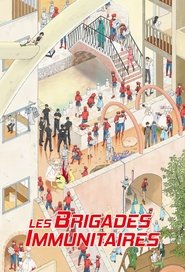 Les Brigades Immunitaires s01 e12