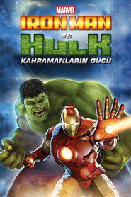 Iron Man ve Hulk: Kahramanların Gücü