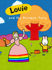Louie and the Rainbow Fairy