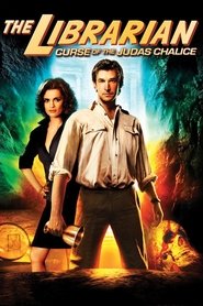 The Librarian: The Curse of the Judas Chalice (2008) The Librarian: The Curse of the Judas Chalice (2008)