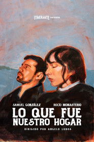 Lo que fue nuestro hogar (2025)