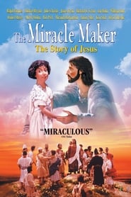 مترجم أونلاين و تحميل The Miracle Maker 2000 مشاهدة فيلم