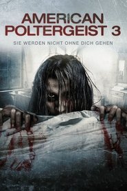 American Poltergeist 3 (2016)