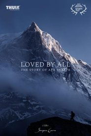 Poster Loved by All: The Story of Apa Sherpa 2017