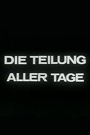 Poster Die Teilung aller Tage 1970