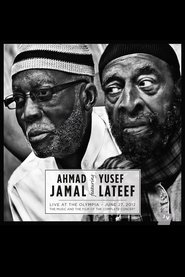 Poster Ahmad Jamal featuring Yusef Lateef – Live at the Olympia 2012