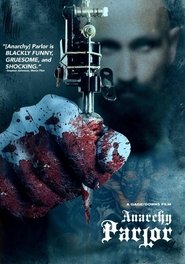 Anarchy Parlor (2015)