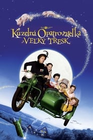 Kúzelná opatrovateľka a veľký tresk (2010)