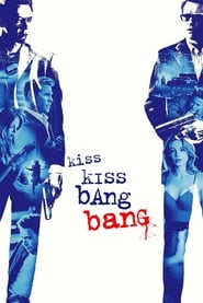 فيلم Kiss Kiss Bang Bang 2005 مترجم اونلاين