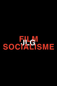 Film Socialisme EN STREAMING VF